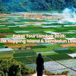 Paket Tour Lombok 2025: 3H2M Hopping Island & Sembalun Lawang