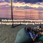 Kafe dan Restoran Instagramable di Senggigi untuk Nongkrong Sore Hari