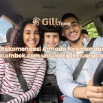 Rekomendasi Armada Nyaman dari GiliTransLombok.com untuk Trip Keluarga ke Lombok