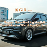 Kenapa Harus Booking Mobil di Gili Trans Sebelum Tiba di Bandara Lombok?