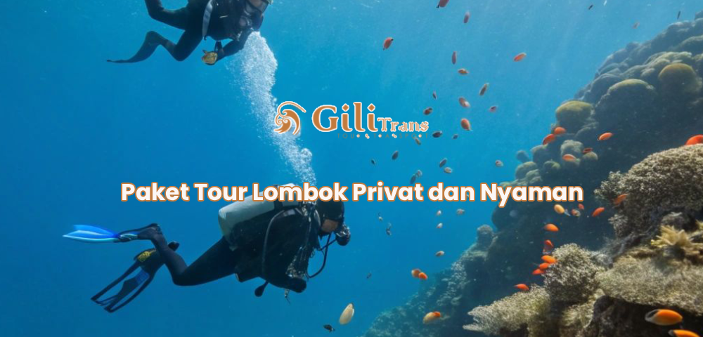Paket Tour Lombok Privat dan Nyaman