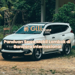 Panduan Sewa Mobil Lombok di Bandara Internasional