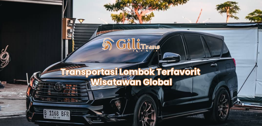 Transportasi Lombok Terfavorit Wisatawan Global
