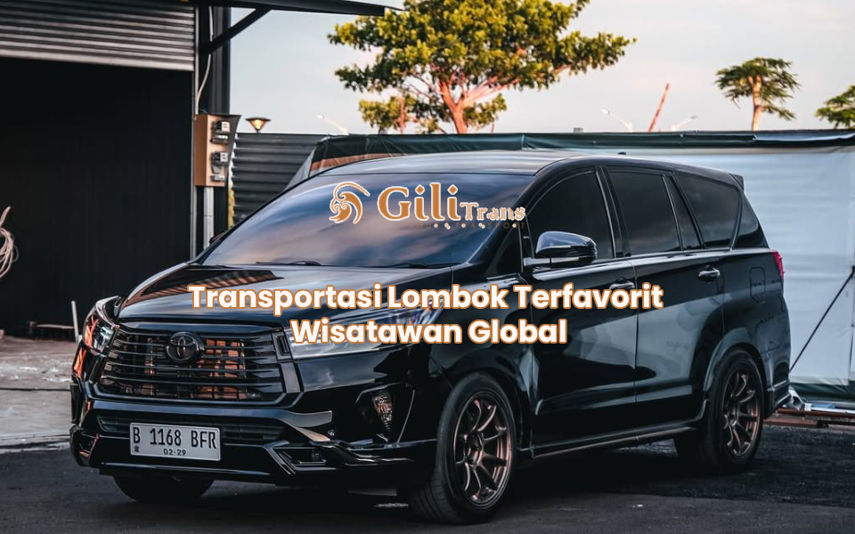 Transportasi Lombok Terfavorit Wisatawan Global