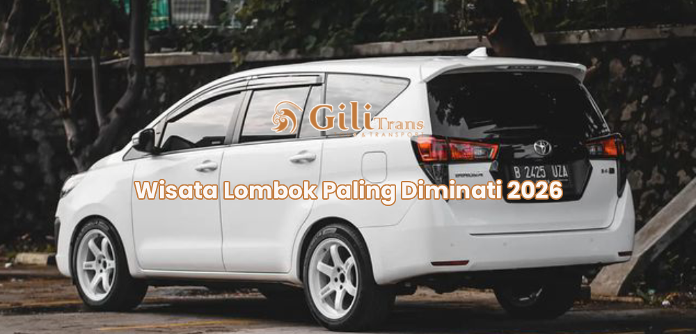 Wisata Lombok Paling Diminati 2026