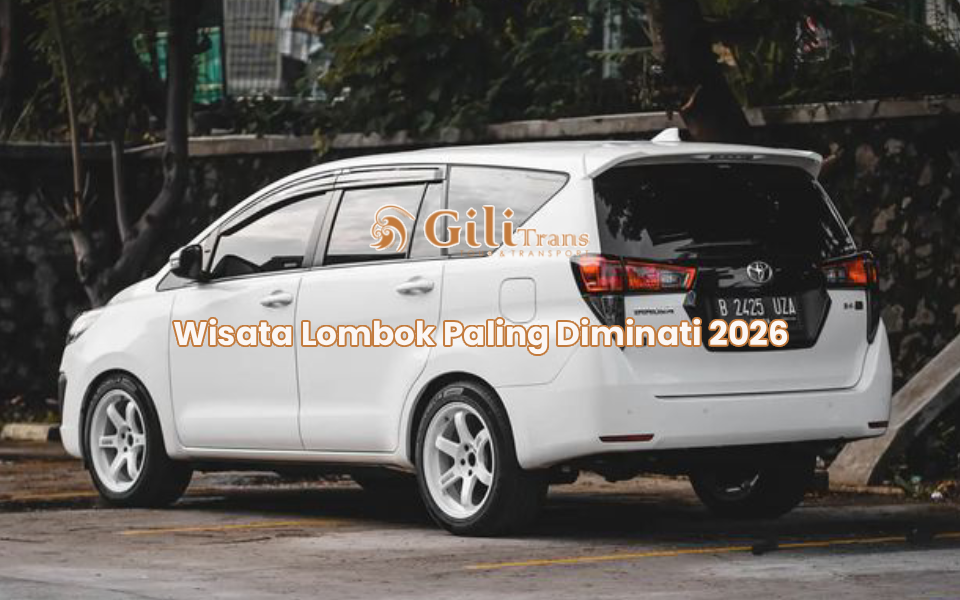 Wisata Lombok Paling Diminati 2026