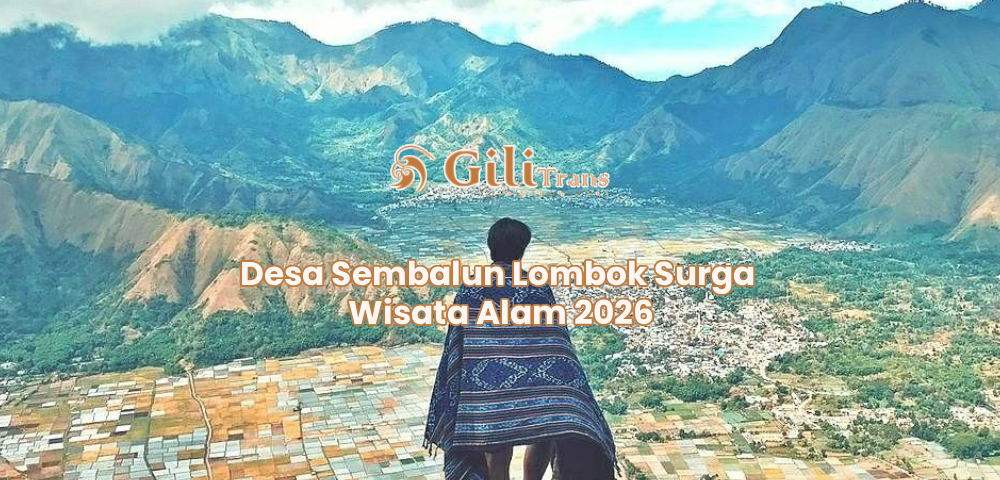 Desa Sembalun Lombok Surga Wisata Alam 2026