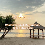 Wisata Lombok Ramadhan 2026 Tetap Seru