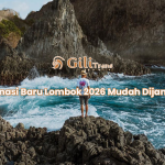 Destinasi Baru Lombok 2026 Mudah Dijangkau