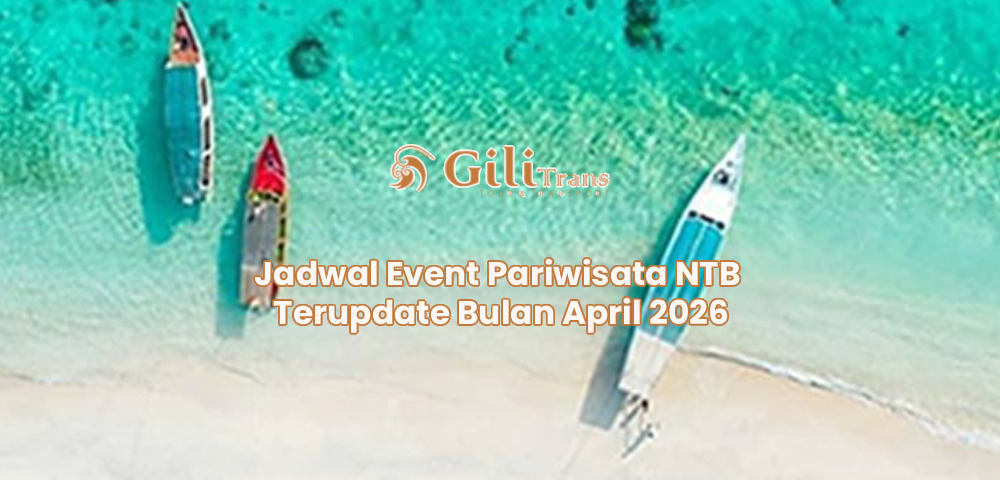 Jadwal Event Pariwisata NTB Terupdate Bulan April 2026