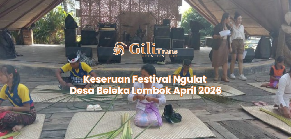Keseruan Festival Ngulat Desa Beleka Lombok April 2026