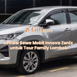 Review Sewa Mobil Innova Zenix untuk Tour Family Lombok